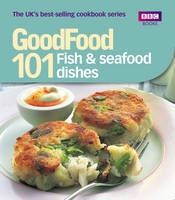 101 Fish & Seafood Dishes: Tried-And-Tested Recipe