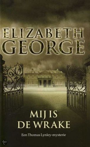 Mij Is De Wrake by Elizabeth George