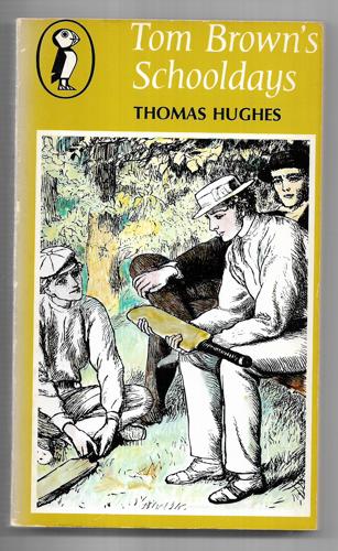Tom Brown's Schooldays by Thomas Hughes