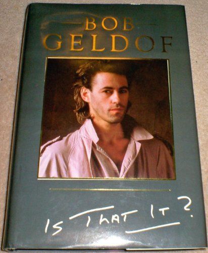 Is that it? by Bob Geldof and Paul Vallely