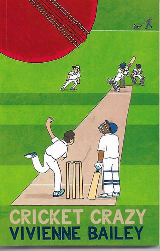 Cricket Crazy by Vivienne Bailey