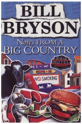 Notes from a Big Country by Bill Bryson