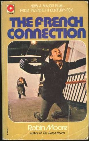 The French Connection by Robin Moore