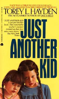 Just Another Kid by Torey Hayden