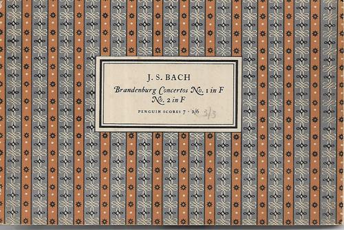 Brandenburg Concertos No 1 in F No 2 in F - Penguin Scores No 7 by J. S. Bach