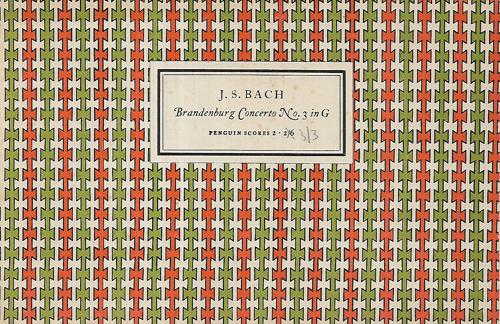Brandenburg Concertos No 3 in G - Penguin Scores No 2 by J. S. Bach