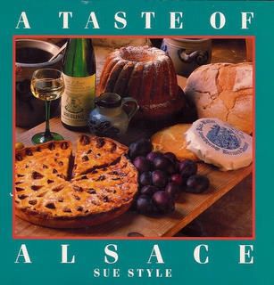 A Taste of Alsace by Sue Style