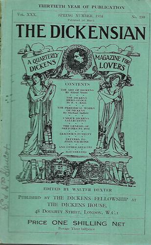 The Dickensian: Vol Xxx No 230 Spring 1934 by Walter Dexter