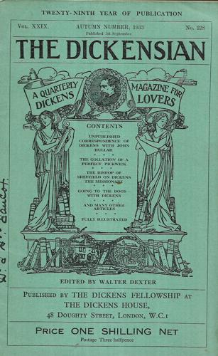 The Dickensian: Vol Xxix No 228 Autumn 1933 by Walter Dexter