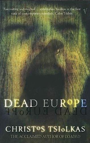 Dead Europe by Christos Tsiolkas