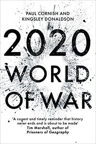 2020 World of War by Kingsley Donaldson Paul Cornish