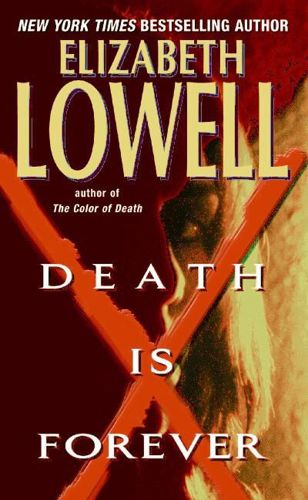 Death Is Forever by Elizabeth Lowell