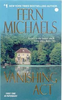 Vanishing Act (Sisterhood Series) by Fern Michaels