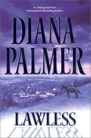 Lawless by Diana Palmer