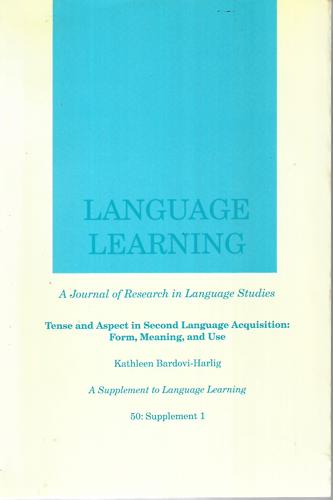 Tense And Aspect in Second Language Acquisition: Form, Meaning, And Use by Kathleen Bardovi-Harlig