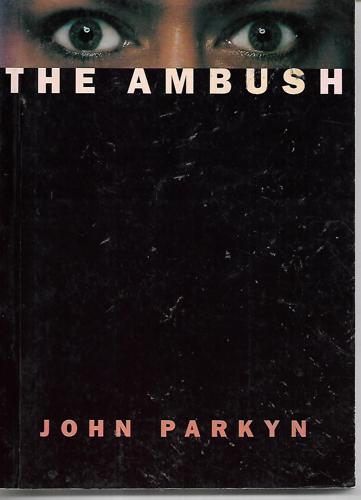 The Ambush by John Parkyn