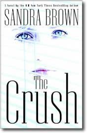 The crush by Sandra Brown