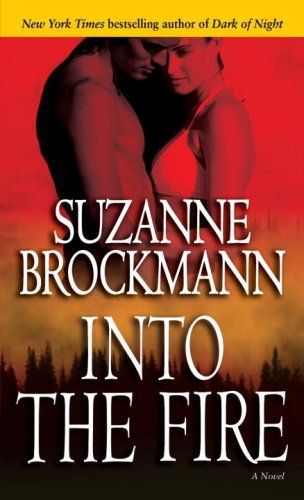 Into The Fire by Suzanne Brockmann