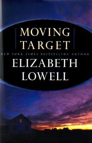Moving Target by Elizabeth Lowell
