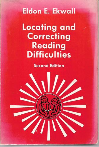 Locating And Correcting Reading Difficulties - Second Edition by Eldon E. Ekwall