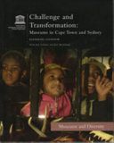 Challenge And Transformation: Museums in Cape Town And Sydney by Jatti Bredekamp and Katherine J. Goodnow and Jack Lohman and Unesco