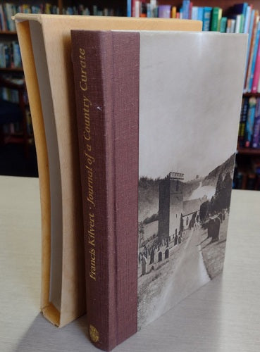 Journal of a Country Curate: Selections From the Diary of Francis Kilvert 1870-79 by Francis Kilvert
