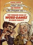The Penguin Book of Word Games by David Sidney Parlett