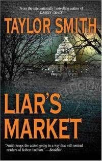 Liar's market by Taylor Smith