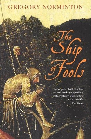 The Ship of Fools by Gregory Norminton