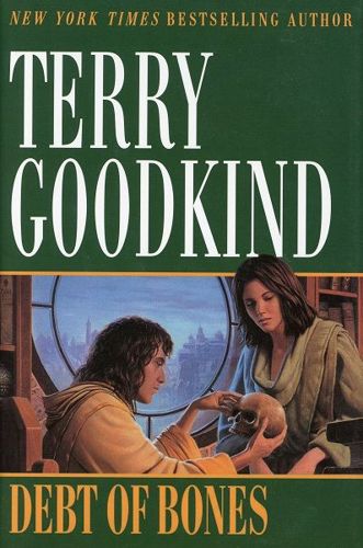 Debt Of Bones by Terry Goodkind