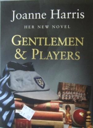Gentlemen and Players by Joanne Harris