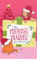 The Princess Diaries : Mia's Christmas by Meg Cabot