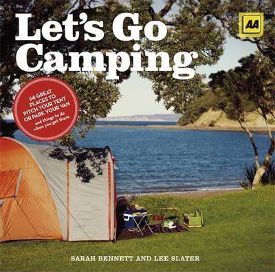 Let's Go Camping by Sarah Bennett and Lee Slater