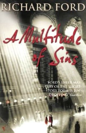 A Multitude of Sins by Richard Ford