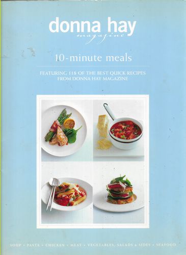 Donna Hay Magazine: 10-Minute Meals by Donna Hay