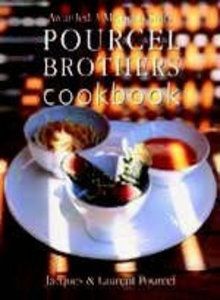 Pourcel Brothers Cookbook by Philippe Lamboley and Jacques Pourcel and Bernhard Winkelmann