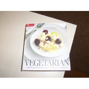 Vegetarian Over 100 Easy-To-Follow Recipes by Laurie Black