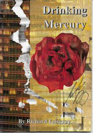 Drinking Mercury by Richard Fairgray
