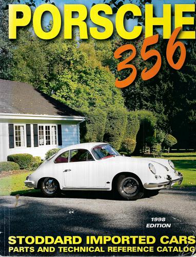 Porsche 356 - 1998 Edition - Stoddard Imported Cars Parts And Technical Reference Catalog