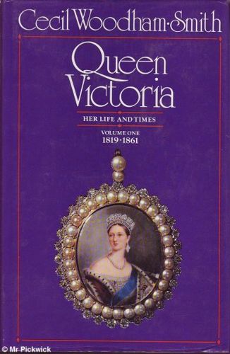 Queen Victoria: Her Life And Times by Cecil Woodham-Smith