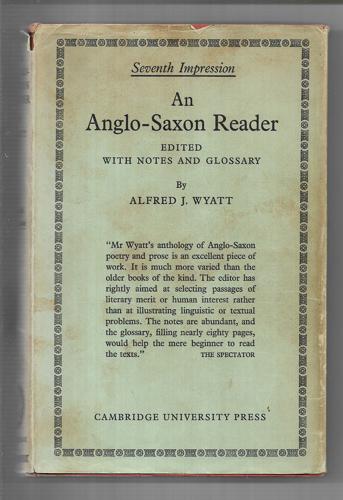 An Anglo-Saxon Reader by Alfred J. Wyatt