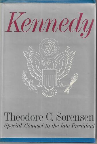 Kennedy by Thodore C. Sorenson