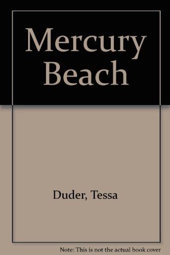 Mercury Beach by Tessa Duder
