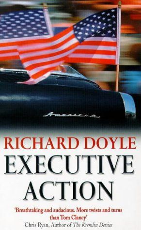 Executive Action by Richard Doyle