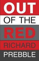 Out Of The Red by Richard Prebble