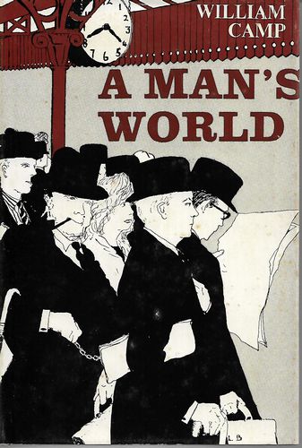 A Man's World by William Camp