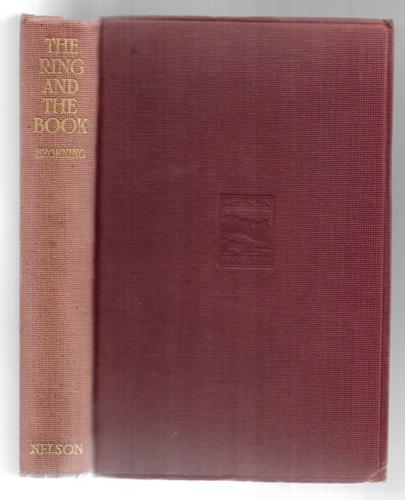 The Ring And the Book by Robert Browning