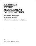 Readings in the Management of Innovation by William L. Moore and Michael L. Tushman