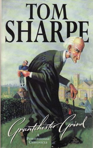 Grantchester Grind by Tom Sharpe