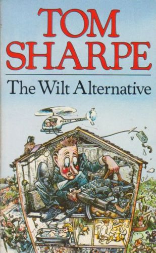 The Wilt Alternative by Tom Sharpe